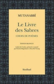 Le Livre des Sabres. Choix de poèmes (édition bilingue)