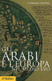 Gli arabi e l'Europa nel Medio Evo