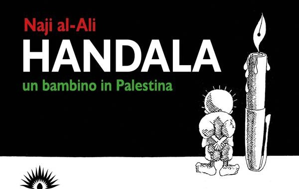 In Italia i fumetti Handala, eroe palestinese