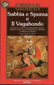Sabbia e spuma e Il Vagabondo